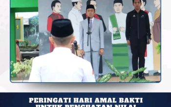 Peringati Hari Amal Bakti  Untuk  Penguatan  Nilai Pengabdian