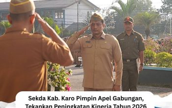 Pimpin Apel Gabungan Sekda Kabupaten Karo Tekankan Peningkatan Kinerja Tahun 2026 Melalui Evaluasi Kinerja 2025
