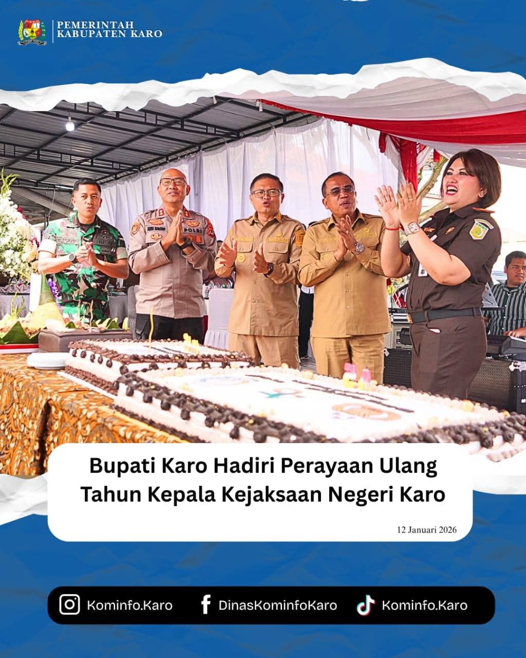 Bupati Karo Hadiri Perayaan Ulang Tahun Kepala Kejaksaan Negeri Karo