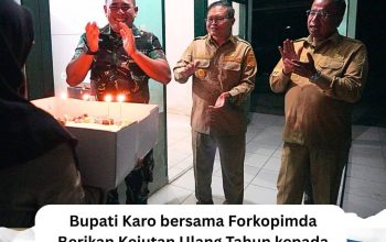 Bupati Karo bersama Forkopimda Berikan Kejutan Ulang Tahun kepada Dandim 0205/Tanah Karo