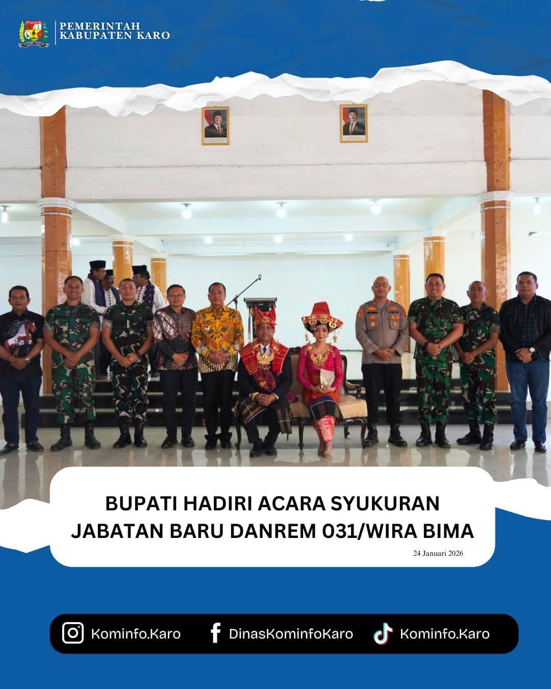 Bupati Karo Hadiri Acara Ucapan Syukur Jabatan Baru Danrem 031/Wira Bima