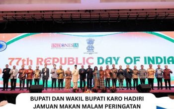 Bupati dan Wakil Bupati Karo Hadiri Jamuan Makan Malam Peringatan Hari Republik India ke-77