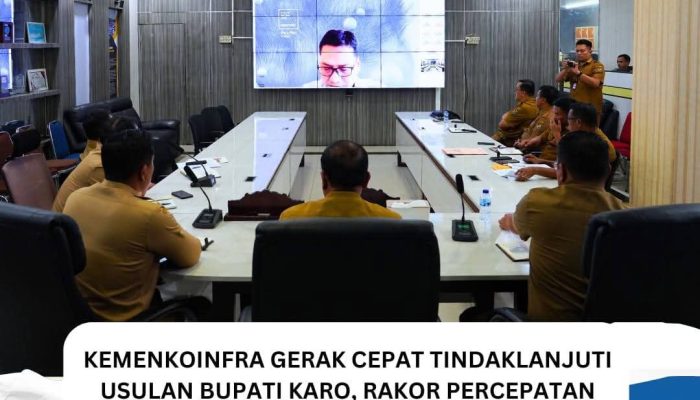 Kemenkoinfra Gerak Cepat Tindaklanjuti Usulan Bupati Karo, Rakor Percepatan Infrastruktur Digelar