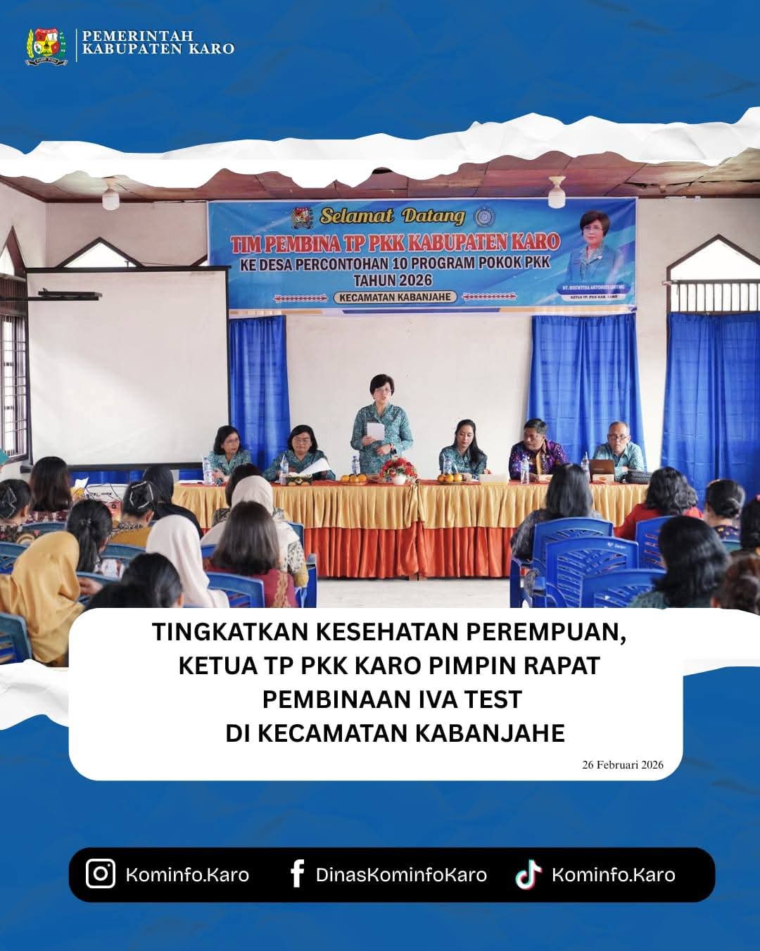 Tingkatkan Kesehatan Perempuan, Ketua TP PKK Karo Pimpin Rapat Pembinaan IVA Test di Kecamatan Kabanjahe
