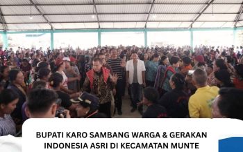 Bupati Karo Sambang Warga dan Gerakan Indonesia ASRI di Kecamatan Munte