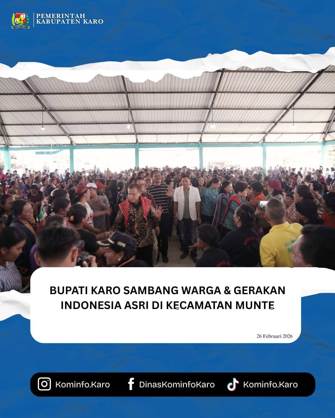 Bupati Karo Sambang Warga dan Gerakan Indonesia ASRI di Kecamatan Munte