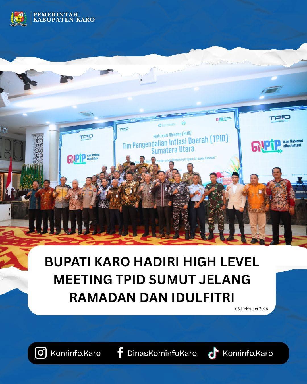 Bupati Karo Hadiri High Level Meeting TPID Sumut Jelang Ramadan dan Idulfitri