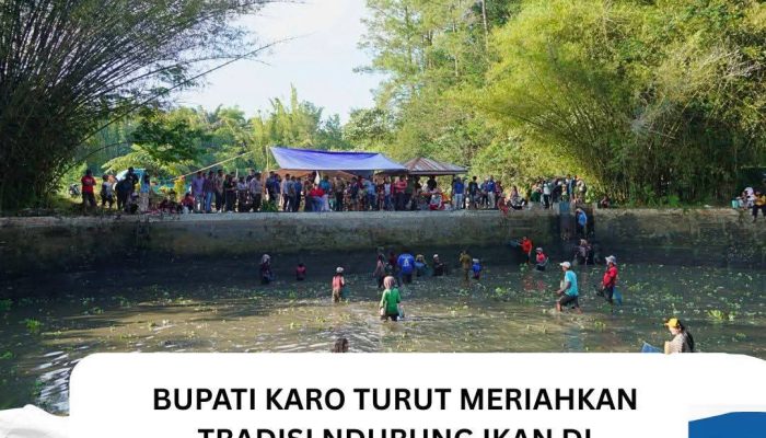 Bupati Karo Turut Meriahkan Tradisi Ndurung Ikan di Embung Talimbaru
