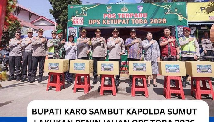 Bupati Karo Sambut Kapolda Sumut Lakukan Peninjauan Ops Ketupat Toba 2026, Pastikan Pengamanan Lebaran Berjalan Maksima