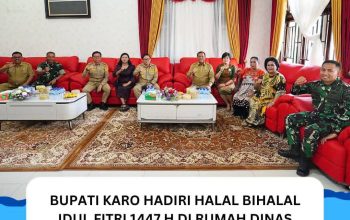 Bupati Karo Hadiri Halal Bihalal Idul Fitri 1447 H di Rumah Dinas Ketua DPRD Kabupaten Karo