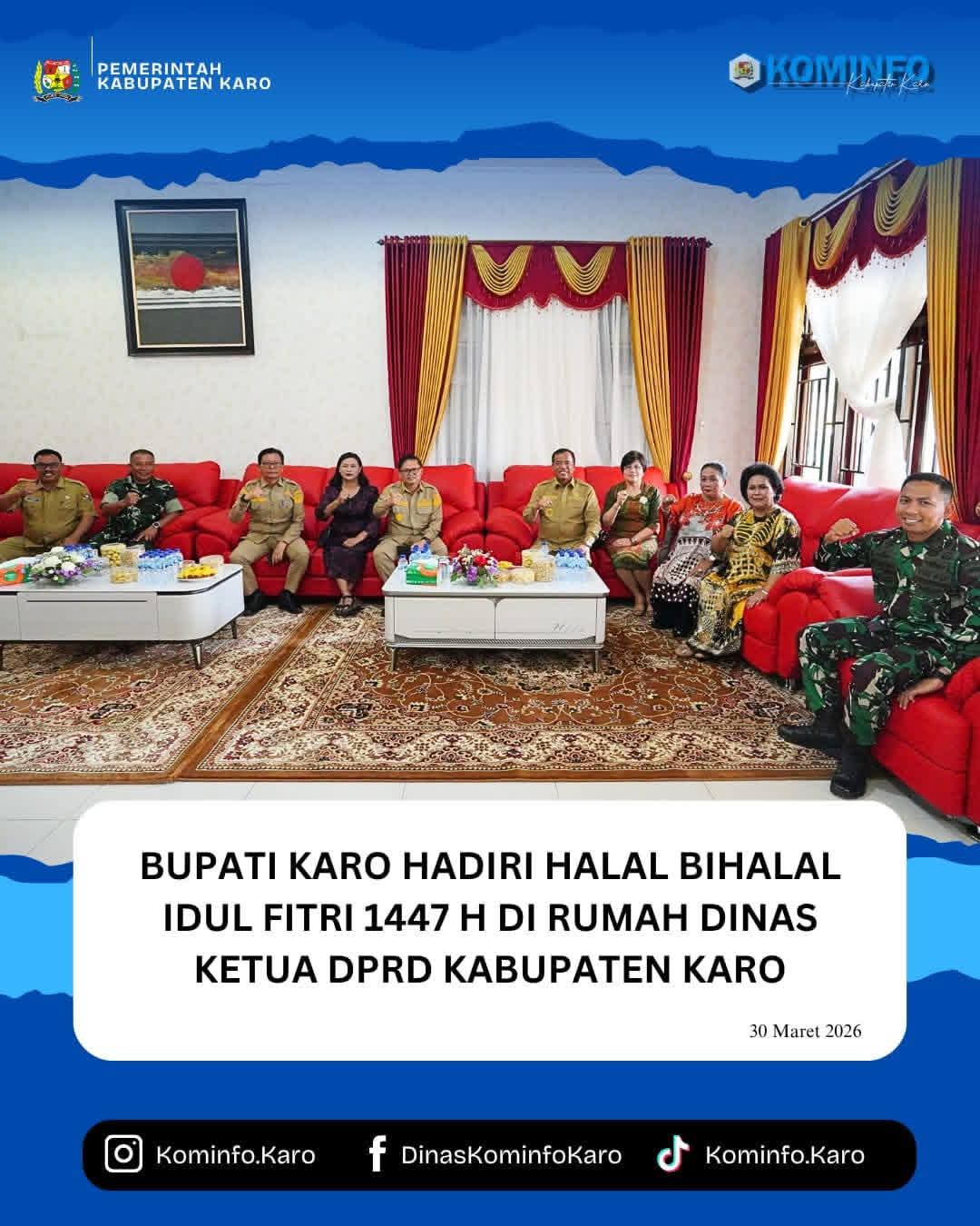 Bupati Karo Hadiri Halal Bihalal Idul Fitri 1447 H di Rumah Dinas Ketua DPRD Kabupaten Karo