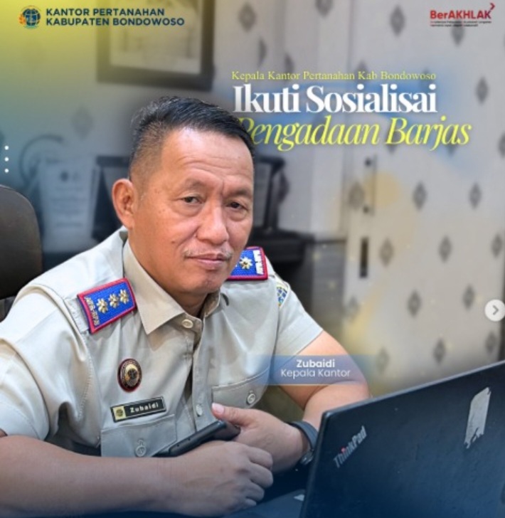 Penguatan Kompetensi PPK, Kepala Kantor Pertanahan Bondowoso Ikuti Sosialisasi Pengadaan Barang/Jasa
