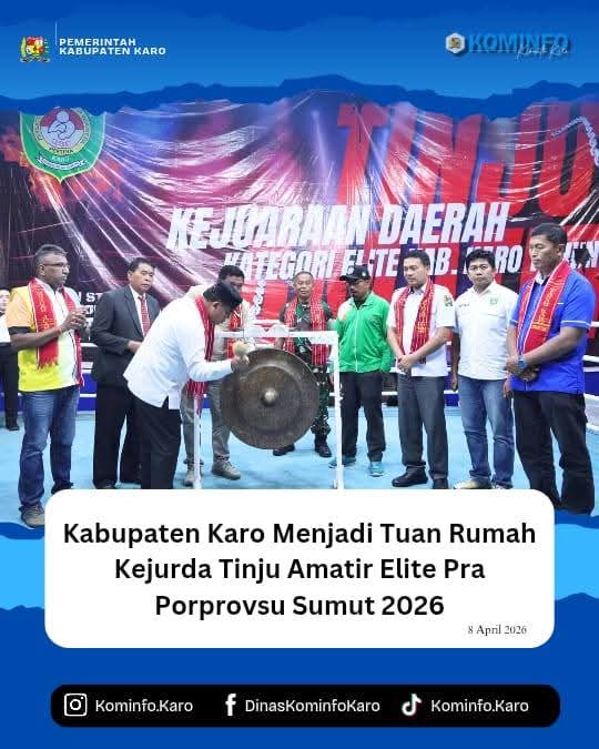 Kabupaten Karo Menjadi Tuan Rumah Kejurda Tinju Amatir Elite Pra Porprovsu Sumut 2026