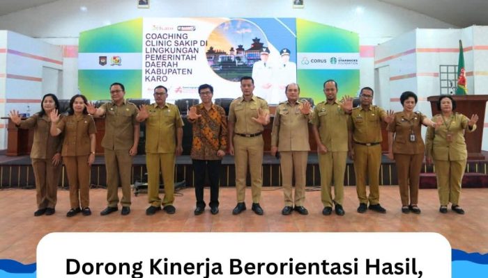 Dorong Kinerja Berorientasi Hasil, Pemkab Karo Gelar Coaching Clinic SAKIP