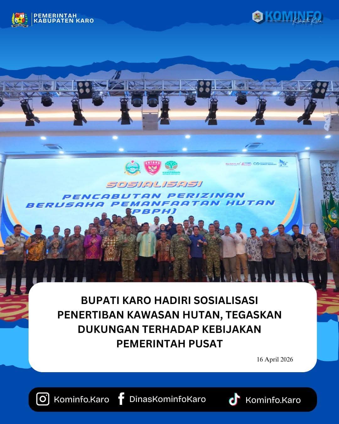 Bupati Karo Hadiri Sosialisasi Penertiban Kawasan Hutan