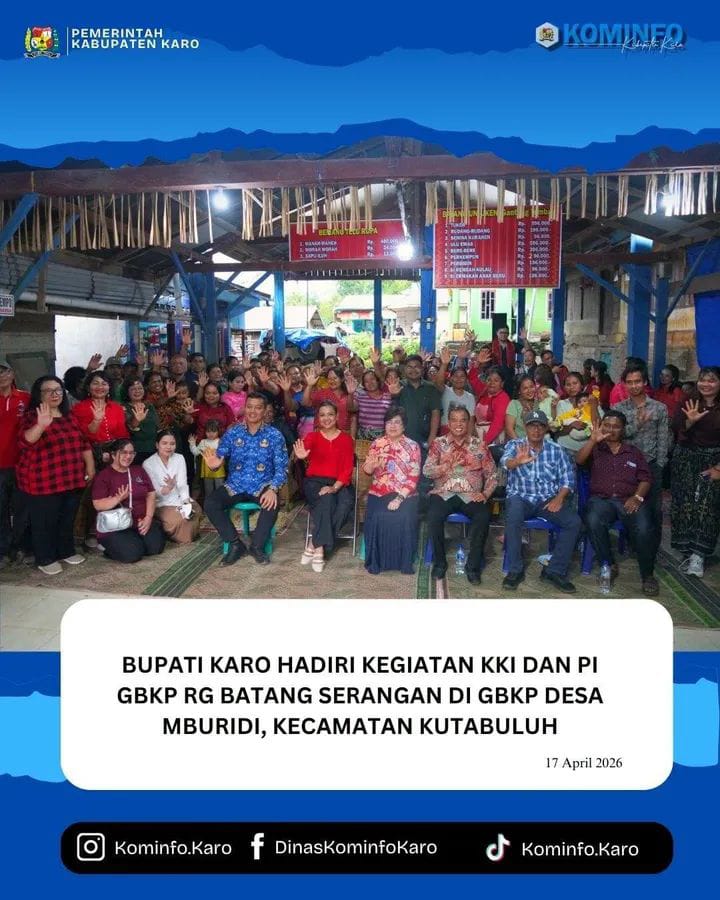 Bupati Karo Hadiri Kegiatan KKI dan PI GBKP RG Batang Serangan di GBKP Desa Mburidi, Kecamatan Kutabuluh