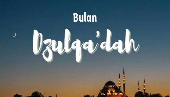 Keutamaan Bulan Dzulqa’dah serta Peristiwa Penting di Dalamnya