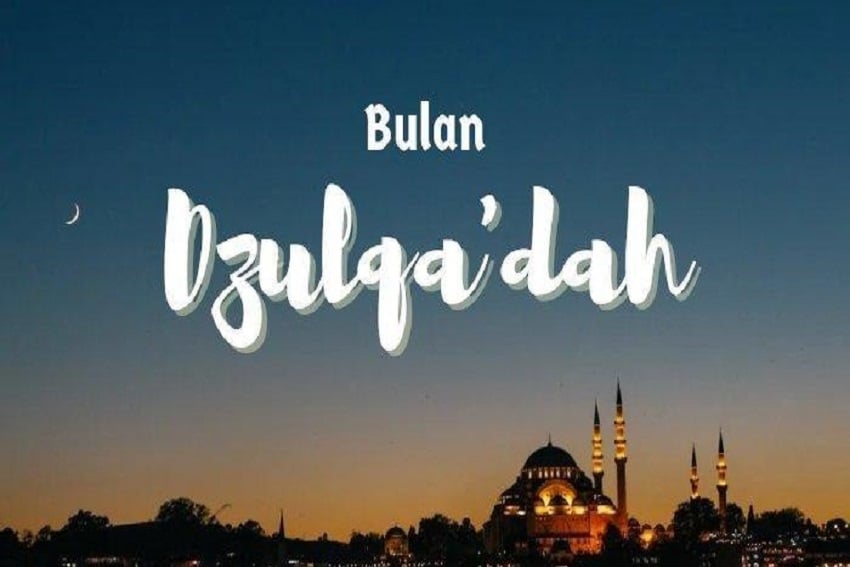 Keutamaan Bulan Dzulqa'dah serta Peristiwa Penting di Dalamnya