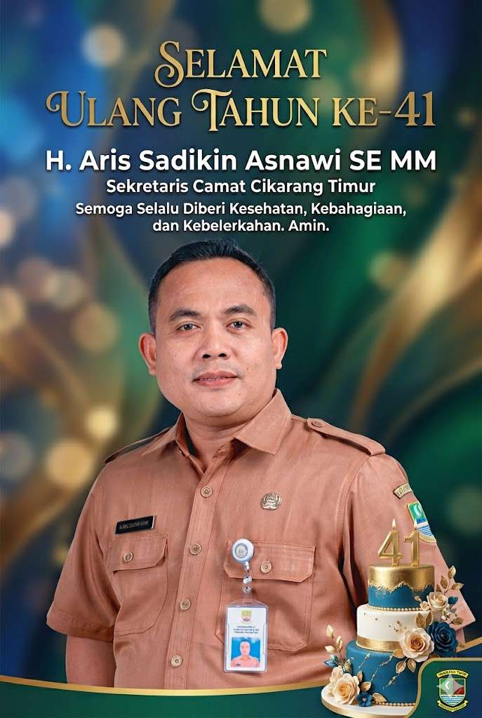 Genap Berusia 41 Tahun: H. Aris Sadikin Asnawi, Sosok Sekcam Modis, Ramah, dan Dicintai Warga Cikarang Timur