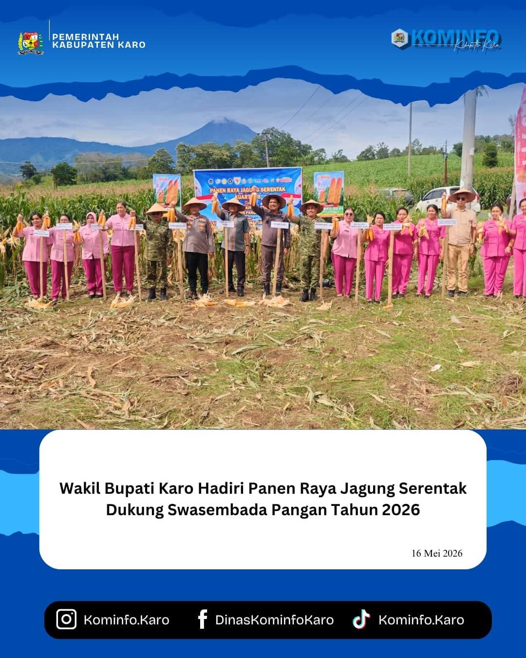 Wakil Bupati Karo Hadiri Panen Raya Jagung Serentak Dukung Swasembada Pangan Tahun 2026