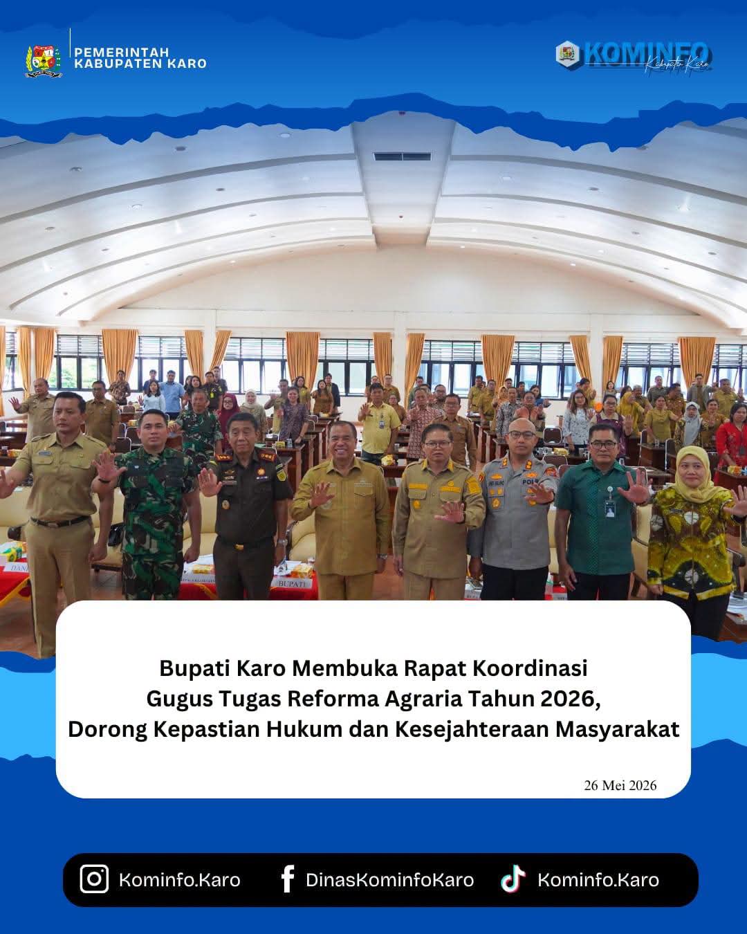 Bupati Karo Membuka Rapat Koordinasi Gugus Tugas Reforma Agraria Tahun 2026