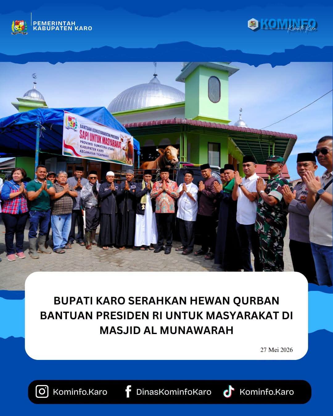 Bupati Karo Serahkan Hewan Qurban Bantuan Presiden RI Untuk Masyarakat Di Masjid Al Munawarah