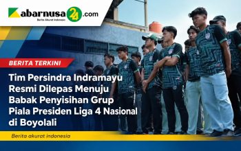Tim Persindra Indramayu Resmi Dilepas Menuju Babak Penyisihan Grup Piala Presiden Liga 4 Nasional di Boyolali Tim Persindra Indramayu Resmi Dilepas Menuju Babak Penyisihan Grup Piala Presiden Liga 4 Nasional di Boyolali