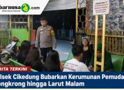 Polsek Cikedung Bubarkan Kerumunan Pemuda Nongkrong hingga Larut Malam