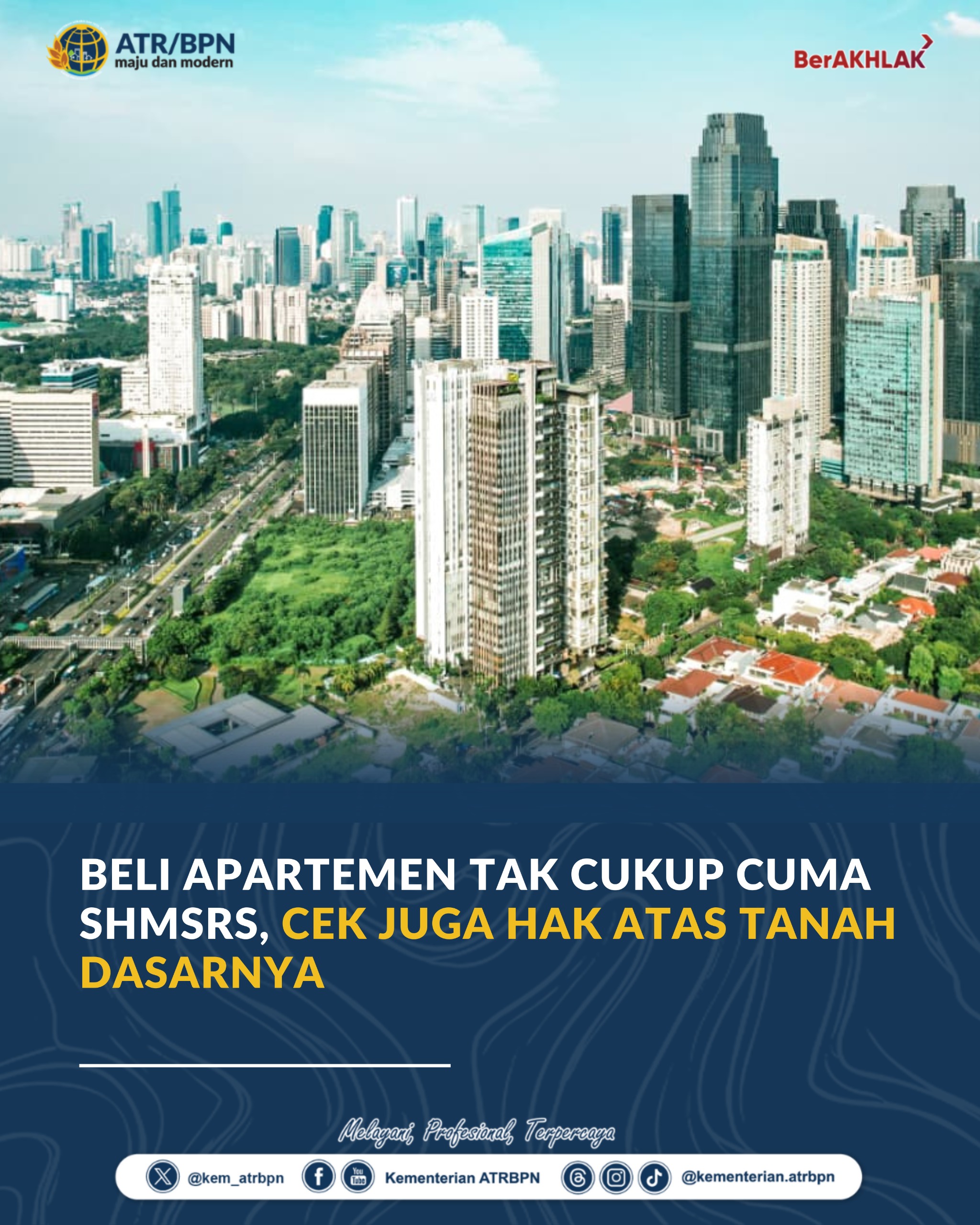 Himbauan Untuk Masyarakat : Beli Apartemen Tak Cukup Cuma SHMSRS, Cek Juga Hak atas Tanah Dasarnya