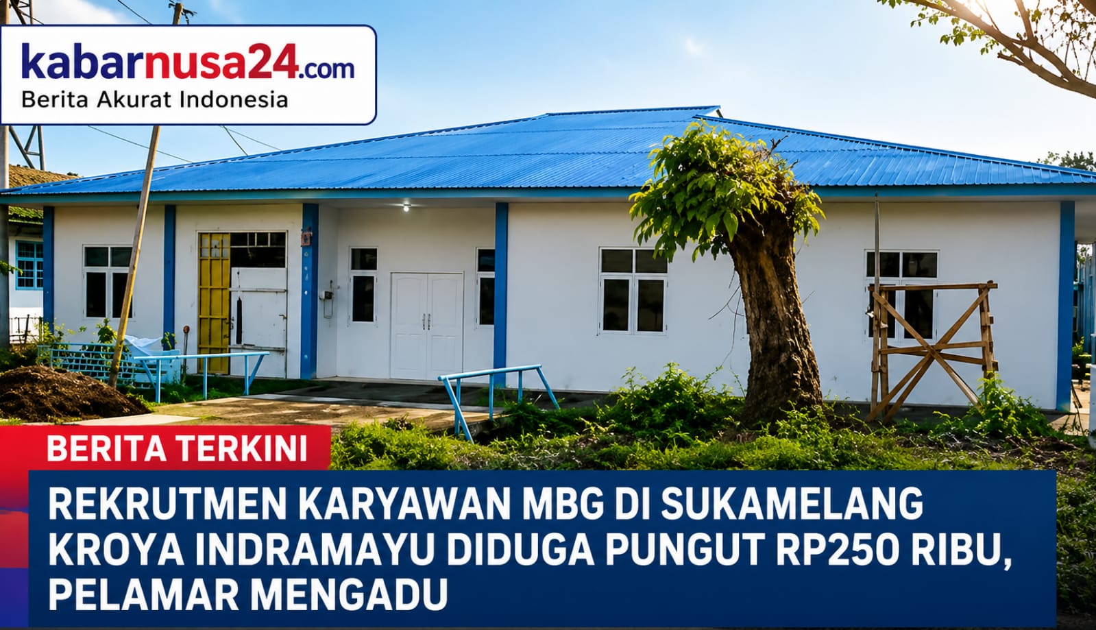 Rekrutmen Relawan MBG di Sukamelang Kroya Indramayu Diduga Pungut Rp250 Ribu, Pelamar Mengadu