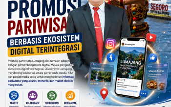 Lumajang Perkuat Promosi Pariwisata Melalui Ekosistem Digital Terintegrasi