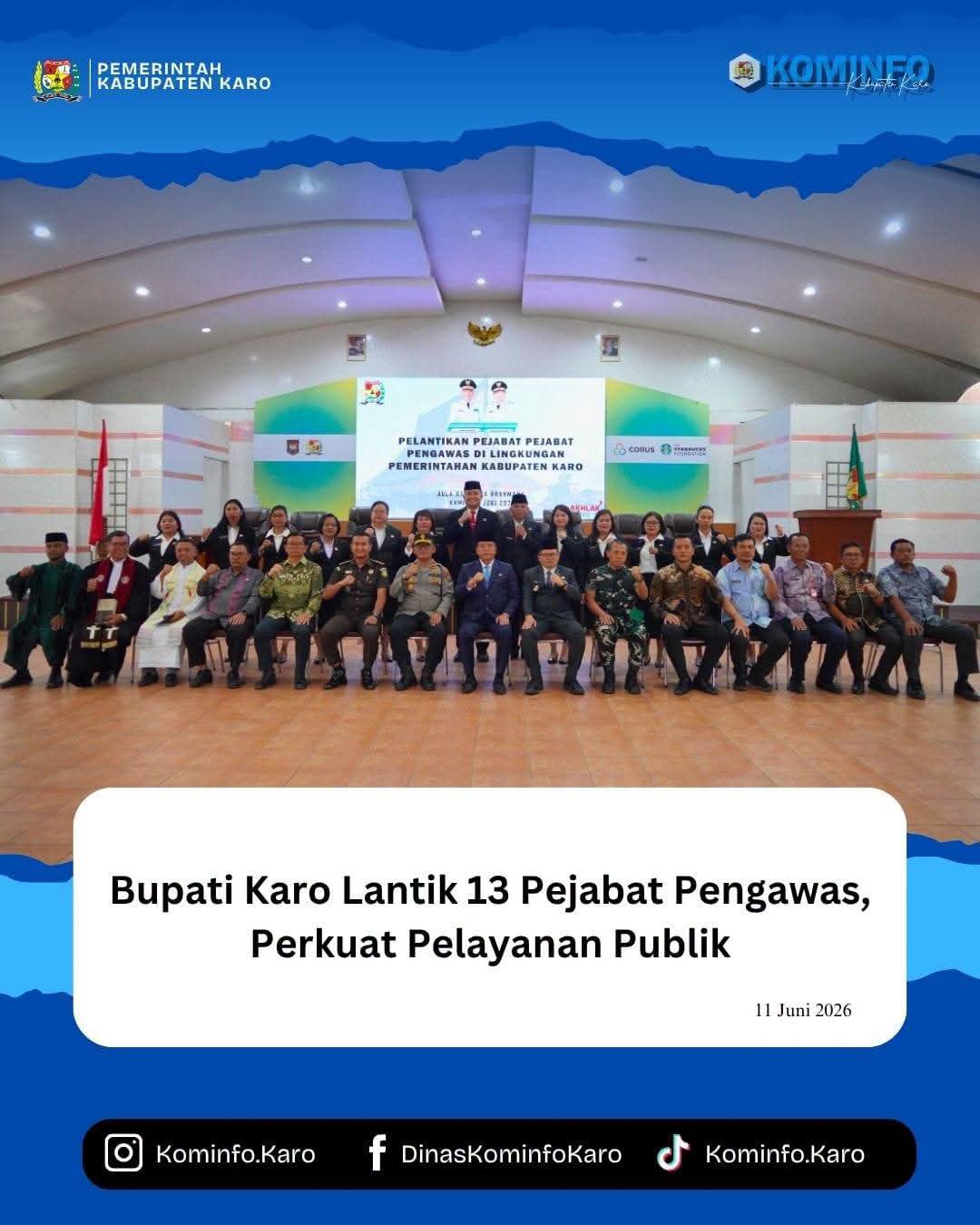 Bupati Karo Lantik 13 Pejabat Pengawas Perkuat Pelayanan Publik
