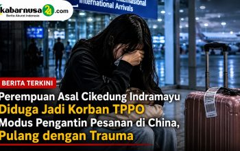 Perempuan Asal Cikedung Indramayu Diduga Jadi Korban TPPO Modus Pengantin Pesanan di China, Pulang dengan Trauma