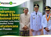 Indramayu Masuk 5 Besar Nasional EPPD Kemendagri, Lucky Hakim Diusulkan Terima Satyalancana dari Presiden