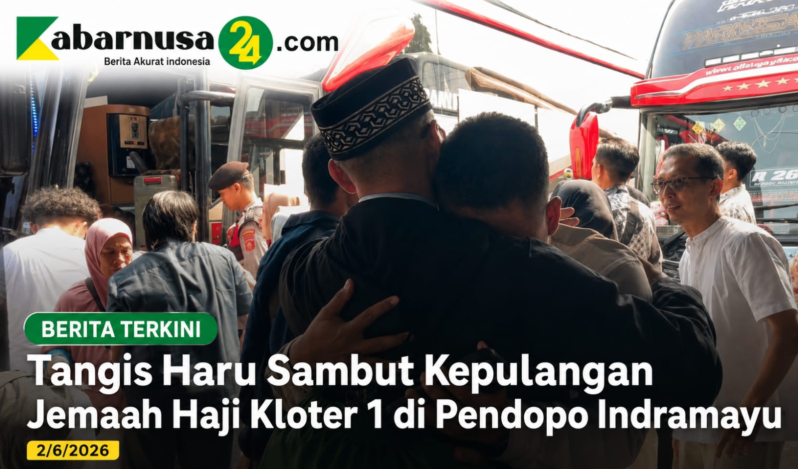 Tangis Haru Sambut Kepulangan Jemaah Haji Kloter 1 di Pendopo Indramayu