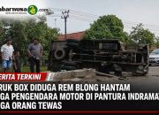 Truk Box Diduga Rem Blong Hantam Tiga Pengendara Motor di Pantura Indramayu, Tiga Orang Tewas