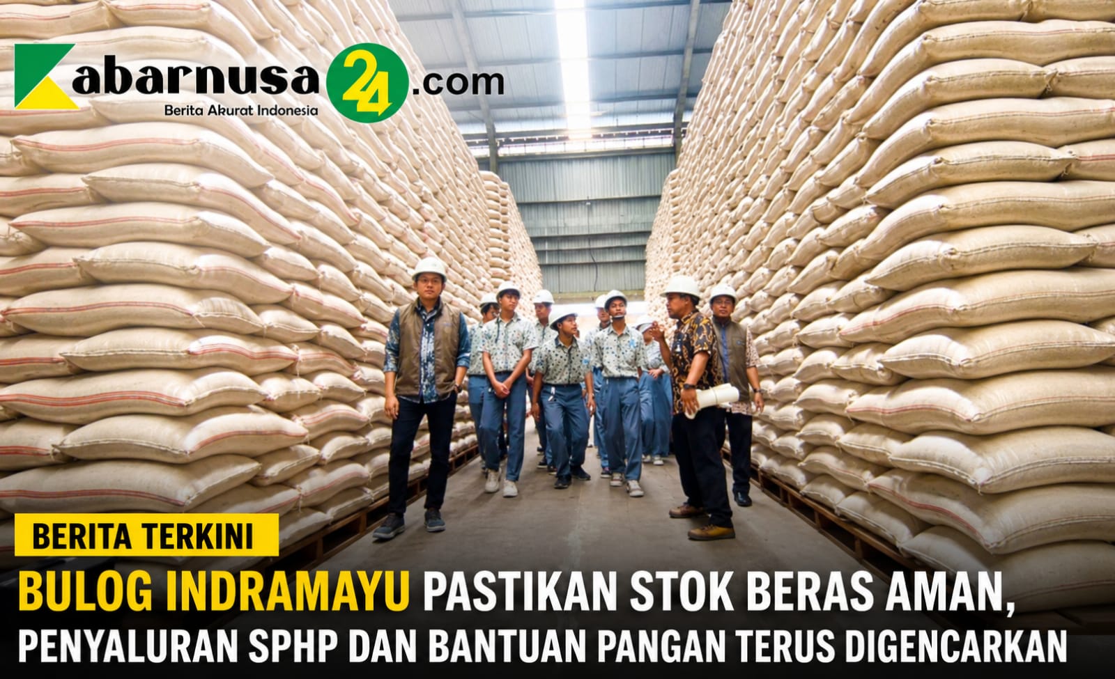 BULOG Indramayu Pastikan Stok Beras Aman, Penyaluran SPHP dan Bantuan Pangan Terus Digencarkan