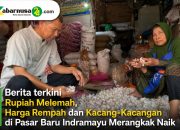 Rupiah Melemah, Harga Rempah dan Kacang-Kacangan di Pasar Baru Indramayu Merangkak Naik