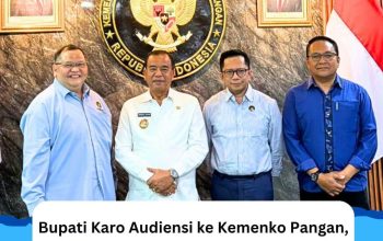 Bupati Karo Audiensi ke Kemenko Pangan, Ajukan Akselerasi Ketahanan Pangan hingga Revitalisasi Pariwisata