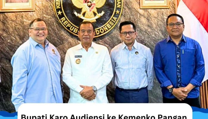 Bupati Karo Audiensi ke Kemenko Pangan, Ajukan Akselerasi Ketahanan Pangan hingga Revitalisasi Pariwisata