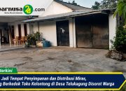 Diduga Jadi Tempat Penyimpanan dan Distribusi Miras, Gudang Berkedok Toko Kelontong di Desa Telukagung Disorot Warga