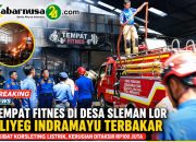 Tempat Fitnes di desa Sleman Lor Sliyeg Indramayu Terbakar Akibat Korsleting Listrik, Kerugian Ditaksir Rp100 Juta