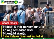 Pencuri Motor Bersembunyi di Kolong Jembatan Usai Dipergoki Warga, Satu Pelaku Diamankan Polisi