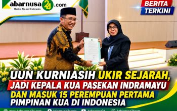 Uun Kurniasih Ukir Sejarah, Jadi Kepala KUA Pasekan Indramayu dan Masuk 15 Perempuan Pertama Pimpinan KUA di Indonesia