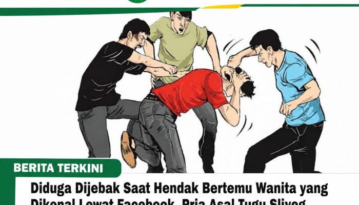 Diduga Dijebak Saat Hendak Bertemu Wanita yang Dikenal Lewat Facebook, Pria Asal Tugu Sliyeg Laporkan Penganiayaan ke Polisi