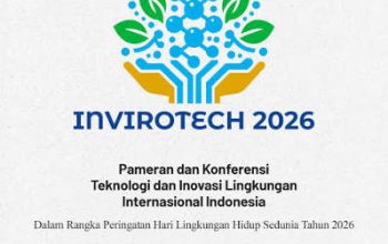 Besok !! Kementerian LH Selenggarakan INVIROTECH 2026, Satukan Inovasi Hijau dan Kekuatan Gen Z Atasi Krisis Iklim