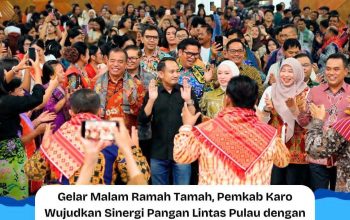 Gelar Malam Ramah Tamah, Pemkab Karo Wujudkan Sinergi Pangan Lintas Pulau dengan Kota Palangka Raya