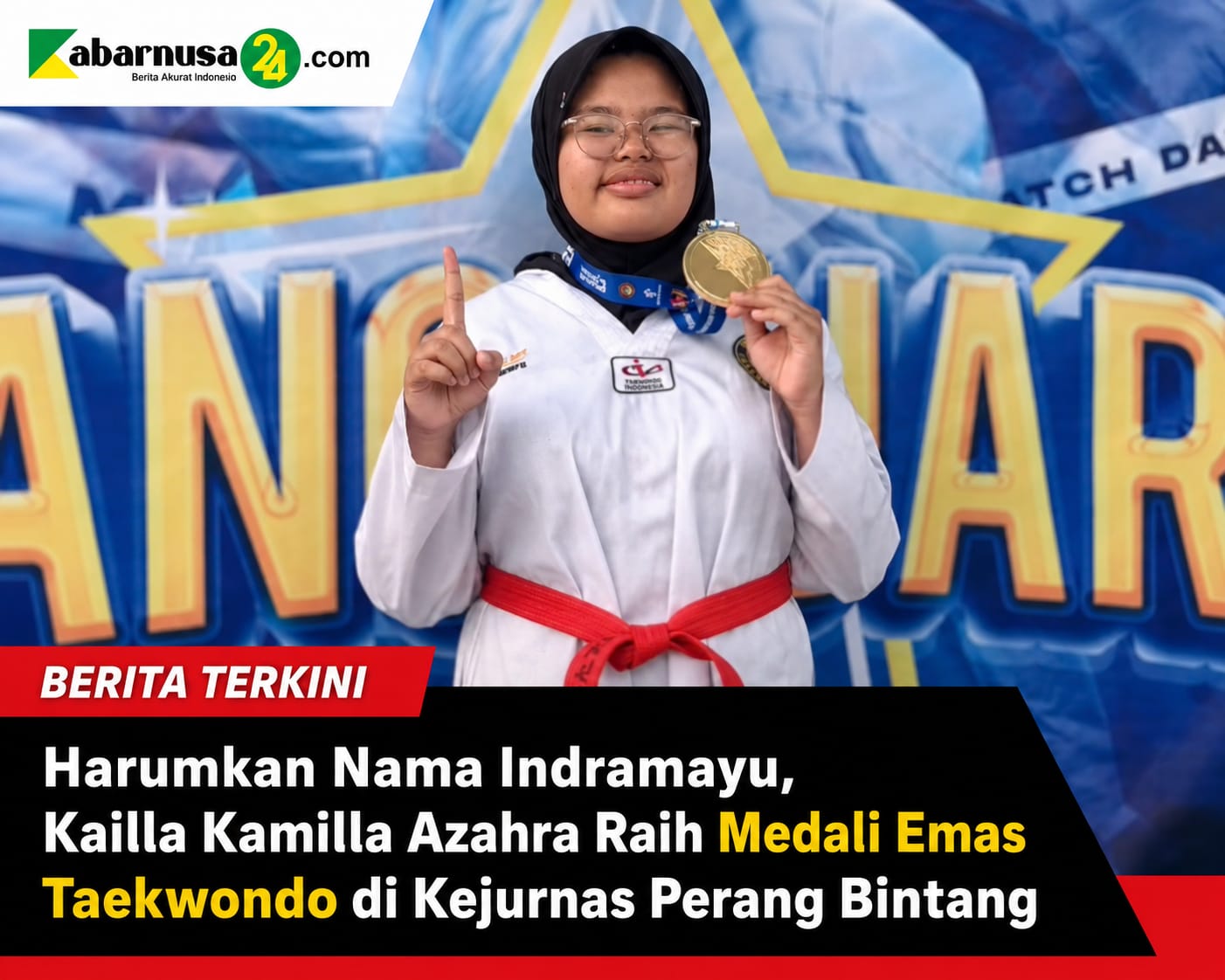 Harumkan Nama Indramayu, Kailla Kamilla Azahra Raih Medali Emas Taekwondo di Kejurnas Perang Bintang 2
