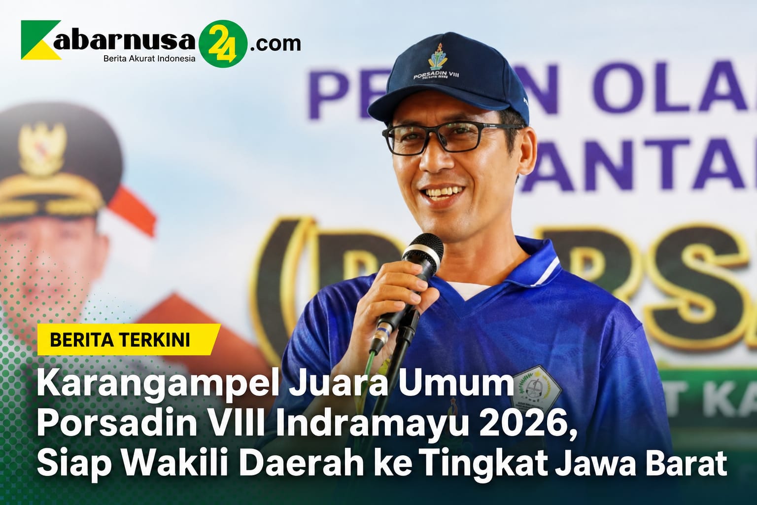 Karangampel Juara Umum Porsadin VIII Indramayu 2026, Siap Wakili Daerah ke Tingkat Jawa Barat