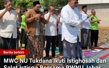 MWC NU Tukdana Ikuti Istighosah dan Salat Istisqa Bersama PWNU Jabar di Lahan Kedelai Sukamulya